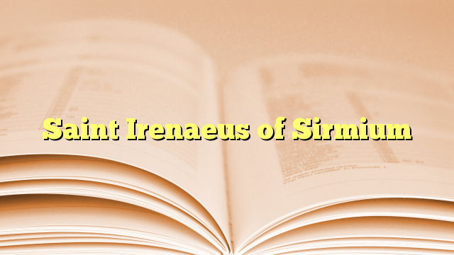 Saint Irenaeus of Sirmium