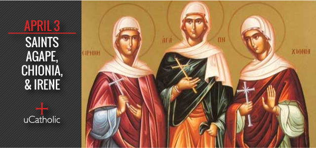 Agape-Chionia-Irene